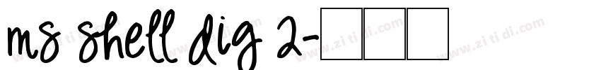 ms shell dig 2字体转换